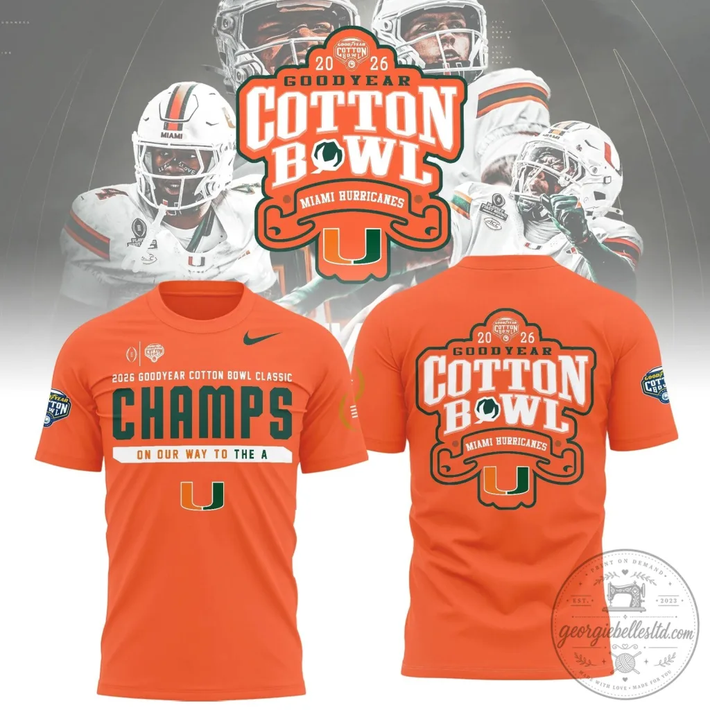 Miami Hurricanes Football 2026 Goodyear Cotton Bowl Champions T-Shirt Miami Hurricanes Football 2026 Goodyear Cotton Bowl Champions T-Shirt