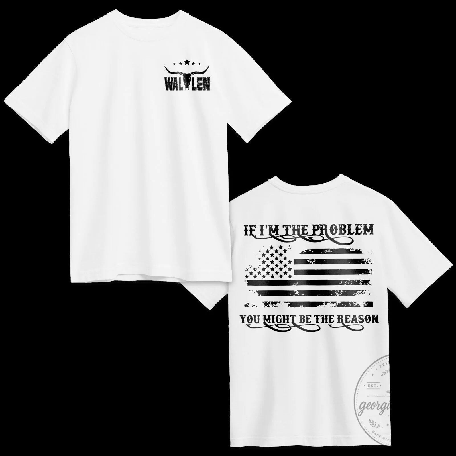 Morgan Wallen If I'm The Problem You Might Be The Reason T-Shirt 6 Morgan Wallen If I