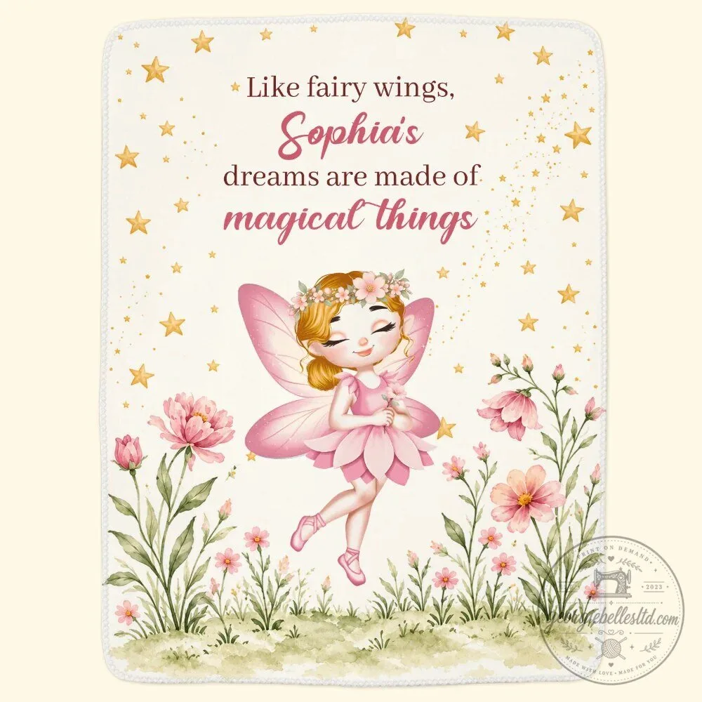 Personalized Fairy Wings Little Girl's Dreams Are Made of Magical Things Blanket 6 Personalized Fairy Wings Little Girl