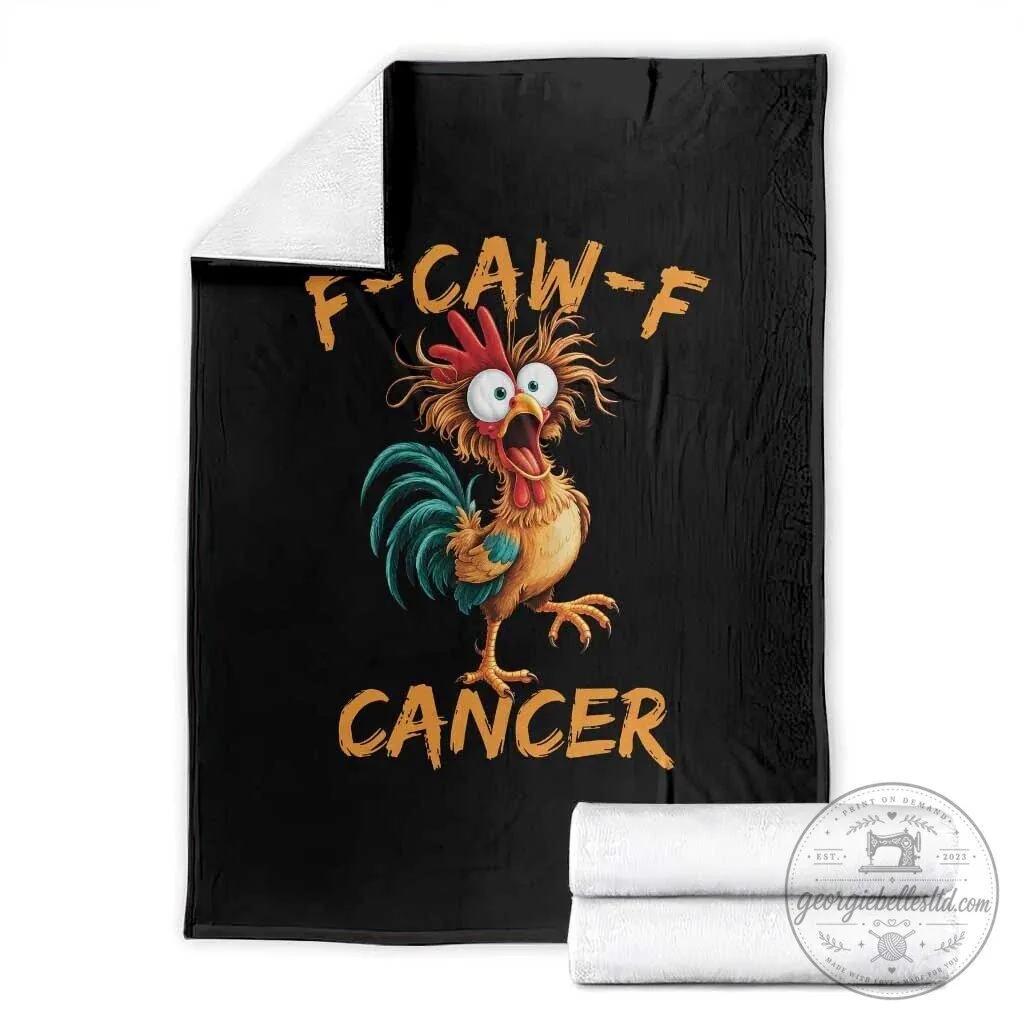 Funny Rooster F-Caw-F Cancer Awareness Throw Blanket